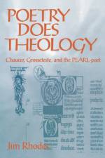 Poetry Does Theology af Jim Rhodes