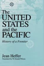 United States and the Pacific af Jean Heffer