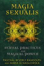 Magia Sexualis af Paschal Beverly Randolph