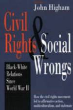 Civil Rights and Social Wrongs