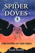 The Spider and the Doves af Farah Morley