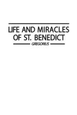 Life and Miracles of St. Benedict (Book Two of the Dialogues) af Pope Gregory
