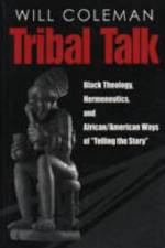 Tribal Talk af William Coleman
