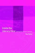 Inside the Literacy Hour af Ros Fisher