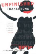 Unfinished Transitions af Elisabeth (University of San Francisco) Friedman