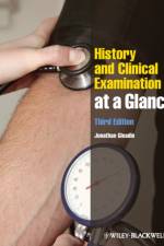 History and Clinical Examination at a Glance af Jonathan (Flinders University