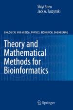 Theory and Mathematical Methods in Bioinformatics af Shiyi Shen