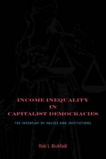 Income Inequality in Capitalist Democracies af Vicki L. (Georgia Tech) Birchfield