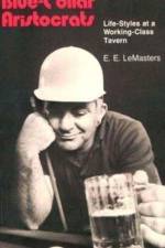 Blue-collar Aristocrats af E.E. Lemasters