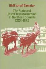 State and Rural Transformation in Northern Somalia, 1884-1986 af Abdi Ismail Samatar