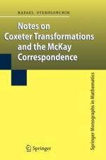 Notes on Coxeter Transformations and the McKay Correspondence af Rafael Stekolshchik