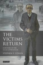 The Victims Return af Stephen F. Cohen