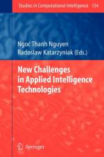 New Challenges in Applied Intelligence Technologies