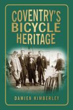 Coventry's Bicycle Heritage af Damien Kimberley