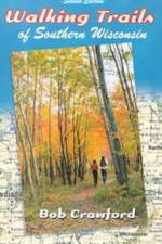 Walking Trails of Southern Wisconsin af Robert F. Crawford