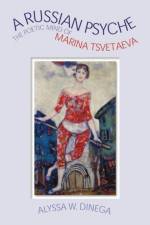 A Russian Psyche af Alyssa W. Dinega