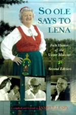 So Ole Says to Lena
