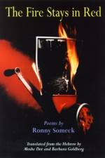 Fire Stays in Red af Ronny Someck