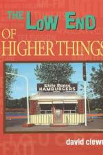 Low End of Higher Things af David Clewell