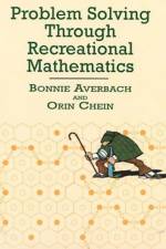 Problem Solving Through Recreational Mathematics af Bonnie Averbach