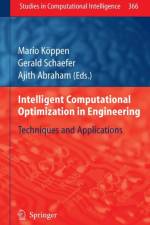 Intelligent Computational Optimization in Engineering