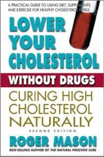 Lower Your Cholesterol without Drugs af Roger (Roger Mason) Mason