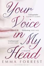 Your Voice in My Head af Emma Forrest
