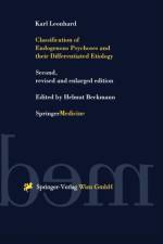 Classification of Endogenous Psychoses and their Differentiated Etiology af Karl Leonhard