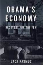 Obama's Economy af Jack (Santa Clara University) Rasmus