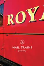 Mail Trains af Julian Stray