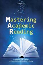 Mastering Academic Reading af Lawrence Zwier