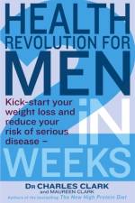 Health Revolution For Men af Dr. Charles Clark