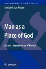 Man as a Place of God af Renee D.N. van Riessen