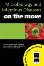 Microbiology and Infectious Diseases on the Move af Thomas (BSc MBChB Locke