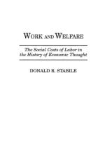 Work and Welfare af Donald R. Stabile
