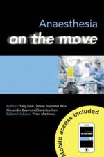 Anaesthesia on the Move af Sally (BMEDSci MBChB Keat