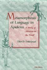 Metamorphosis of Language in Apuleius af Ellen D. Finkelpearl