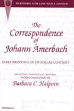 The Correspondence of Johann Amerbach af Barbara Crawford Halporn