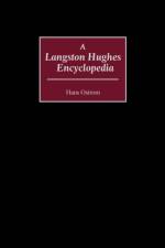 A Langston Hughes Encyclopedia af Hans Ostrom