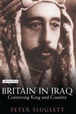 Britain in Iraq af Peter Sluglett