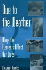 Due to the Weather af Abraham Resnick