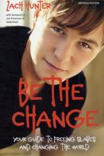 Be the Change, Revised Edition af Zach Hunter