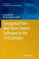 Geospatial Free and Open Source Software in the 21st Century