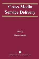 Cross-Media Service Delivery