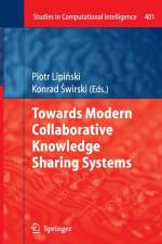 Towards Modern Collaborative Knowledge Sharing Systems