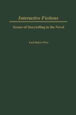 Interactive Fictions af Yael Halevi-Wise