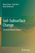 Soil-Subsurface Change af Brian Berkowitz