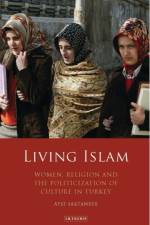 Living Islam af Ayse Saktanber