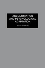 Acculturation and Psychological Adaptation af Vanessa S. Castro