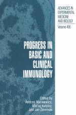 Progress in Basic and Clinical Immunology